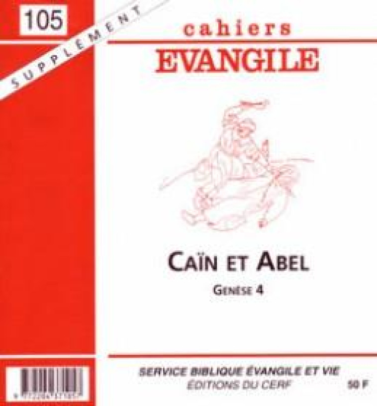 CAHIERS EVANGILE - NUMERO 150 CAIN ET ABEL -SUPPLEMENT- - CERBELAUD DOMINIQUE - CERF