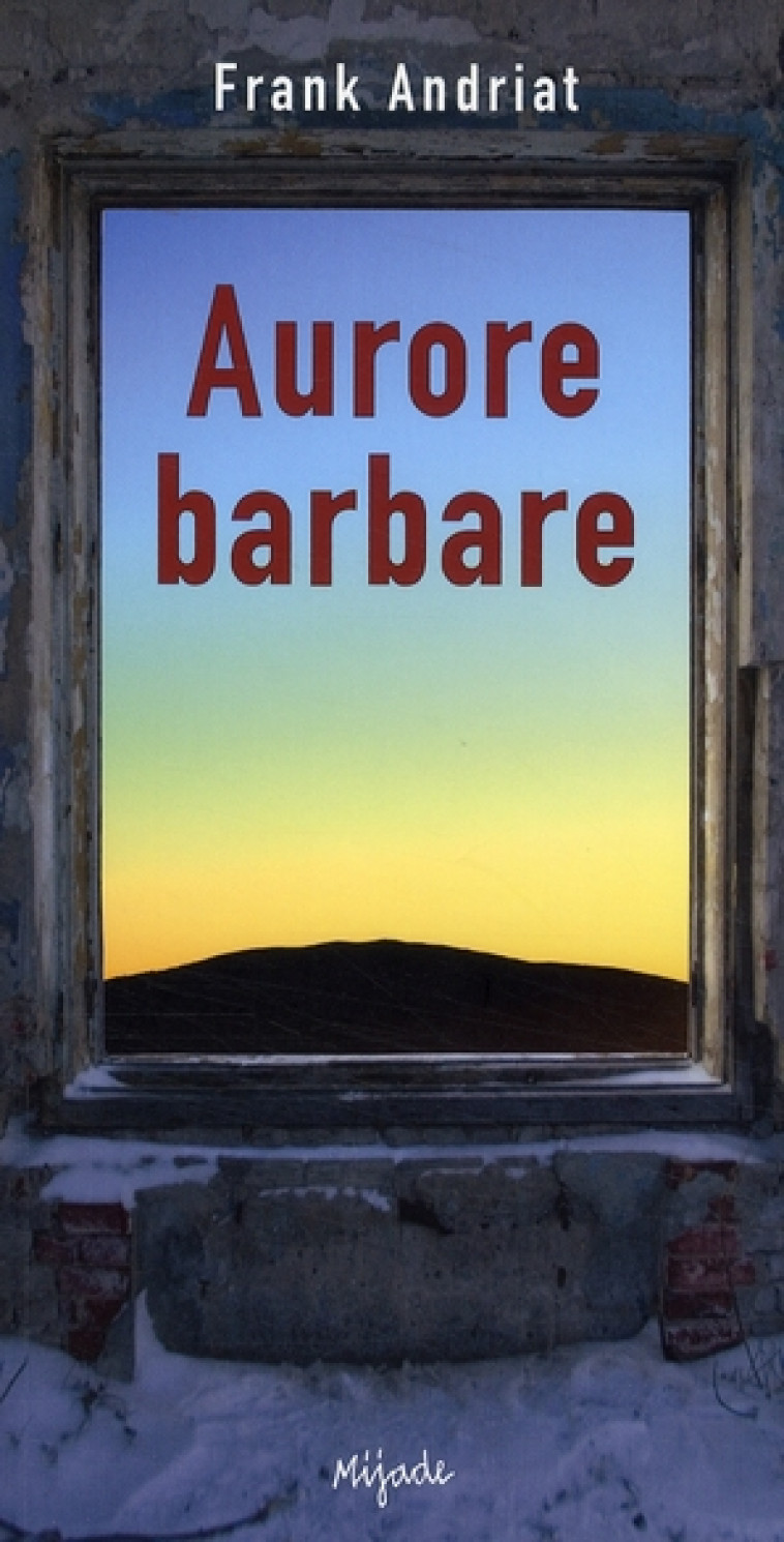 AURORE BARBARE - ANDRIAT FRANK - MIJADE