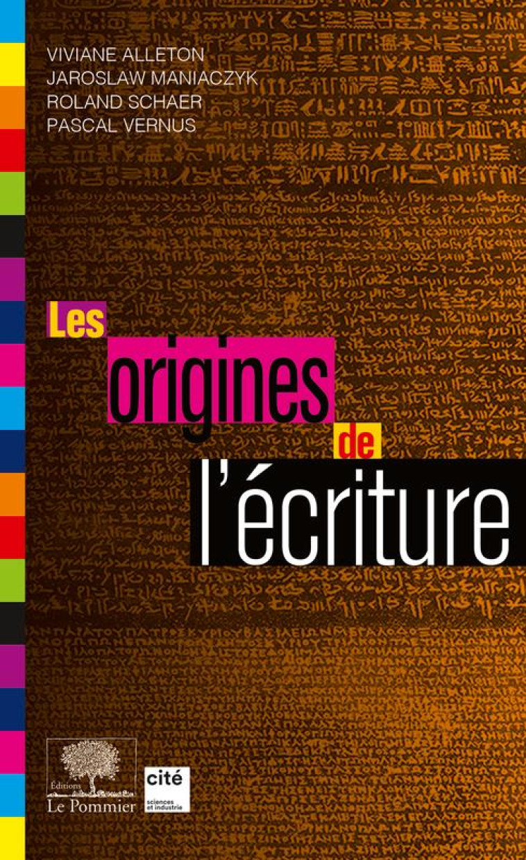 LES ORIGINES DE L'ECRITURE - ALLETON/MANIACZYK - POMMIER