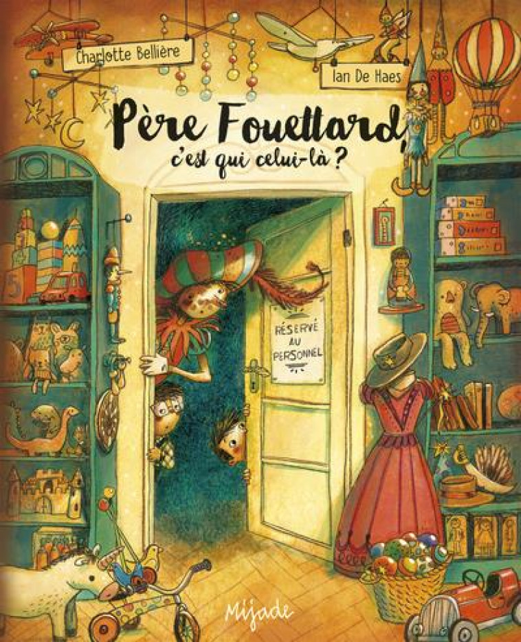 PERE FOUETTARD, C'EST QUI CELUI-LA? - DE HAES/BELLIERE - MIJADE