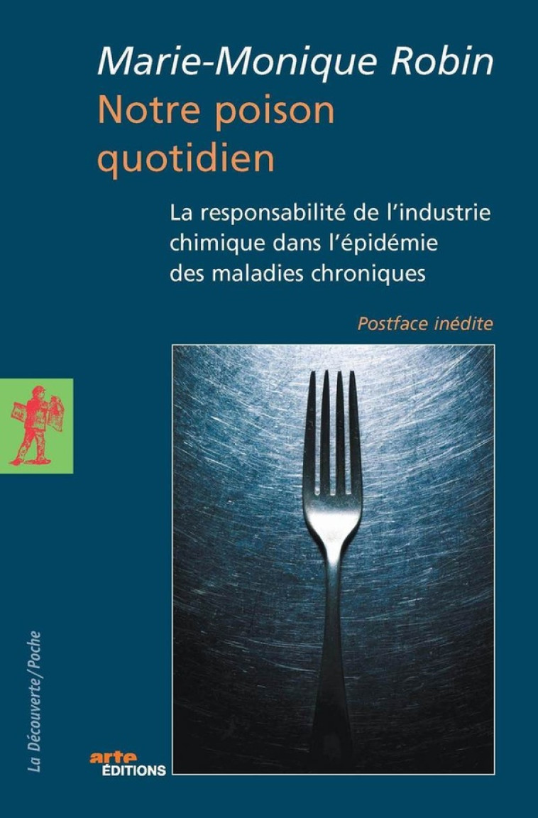 NOTRE POISON QUOTIDIEN - ROBIN MARIE-MONIQUE - La Découverte