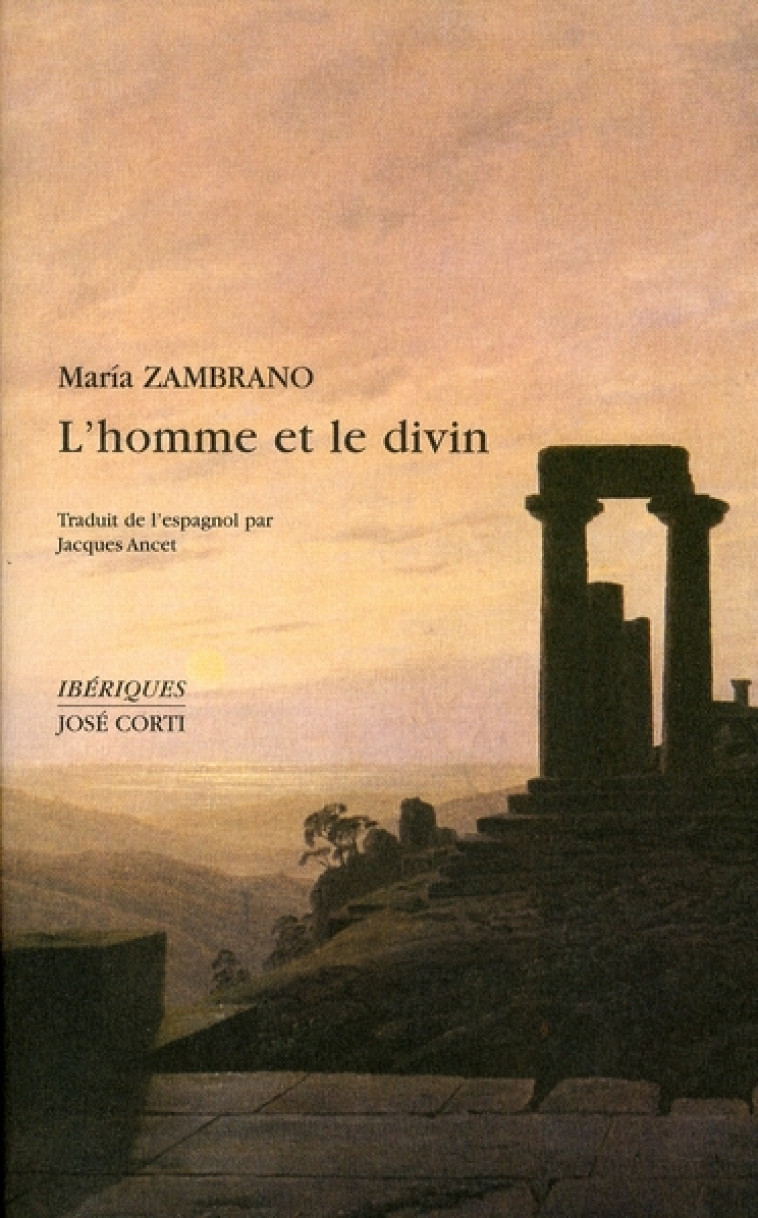 L'HOMME ET LE DIVIN - ZAMBRANO MARIA - CORTI