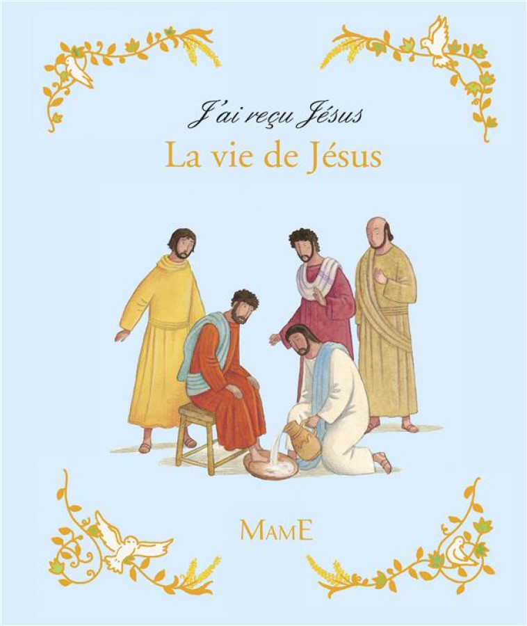 LA VIE DE JESUS - GROSSETETE/RUTA - Mame