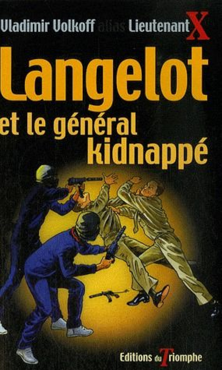 LANGELOT - T37 - LANGELOT ET LE GENERAL KIDNAPPE - VOLKOFF VLADIMIR - TRIOMPHE