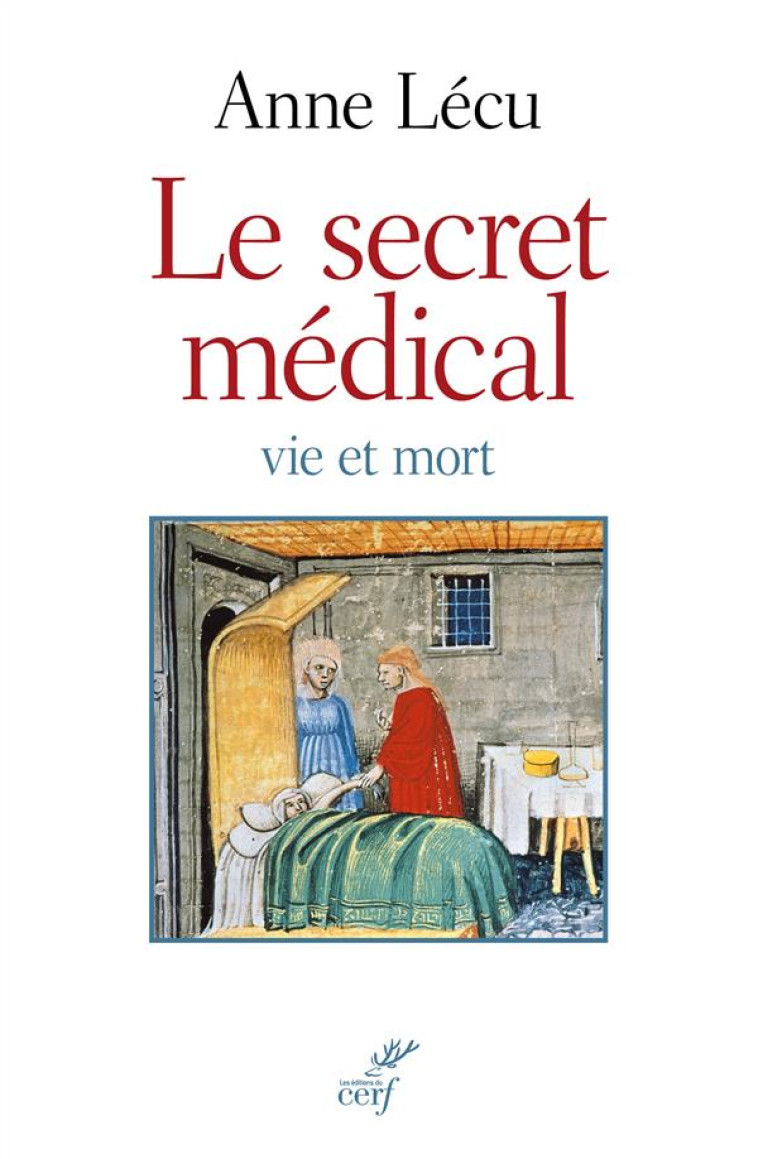 LE SECRET MEDICAL - LECU ANNE - Cerf