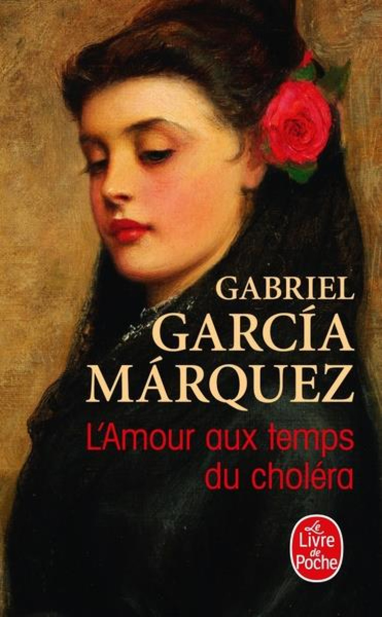 L'AMOUR AUX TEMPS DU CHOLERA - GARCIA MARQUEZ G. - LGF/Livre de Poche