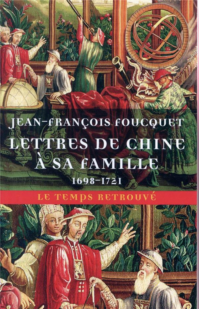 LETTRES DE CHINE A SA FAMILLE - (1698-1721) - FOUCQUET J-F. - MERCURE DE FRAN