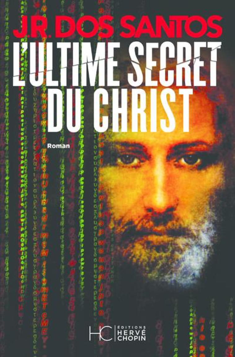 L'ULTIME SECRET DU CHRIST - DOS SANTOS J R. - HC