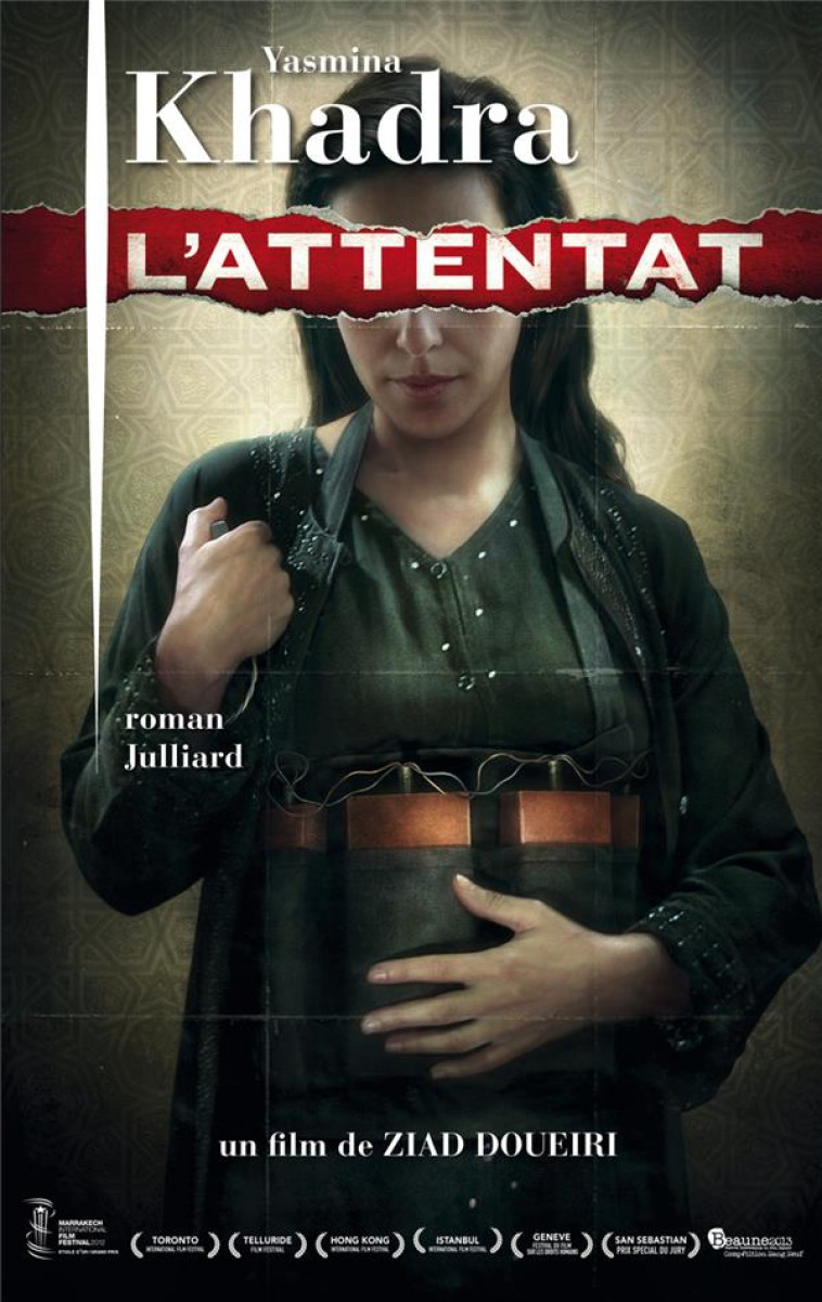 L'ATTENTAT - KHADRA YASMINA - JULLIARD