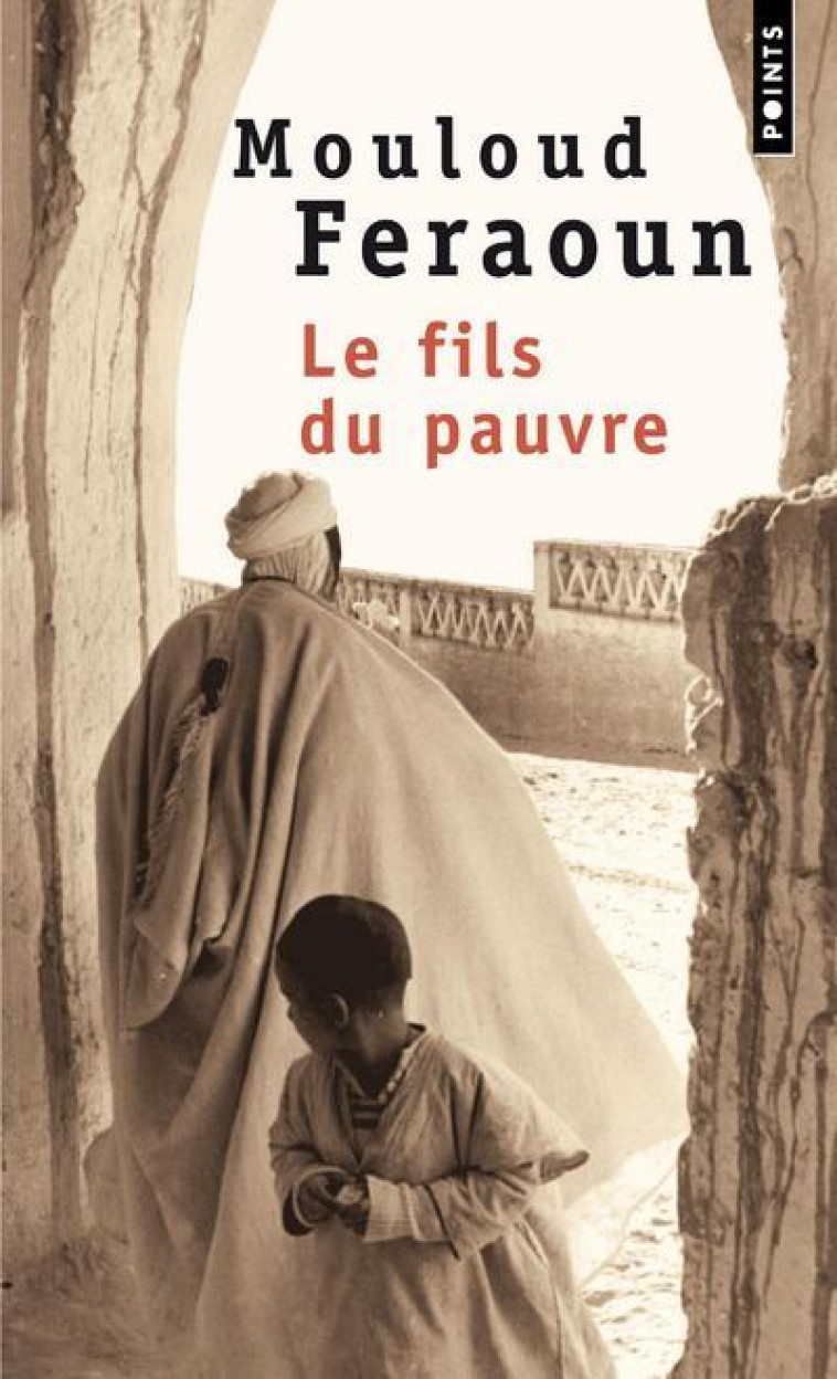 POINTS LE FILS DU PAUVRE - FERAOUN MOULOUD - SEUIL