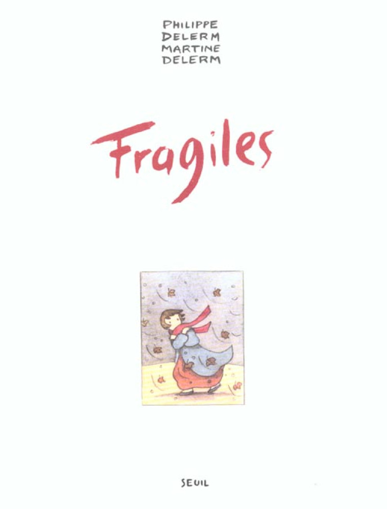 BEAUX LIVRES FRAGILES - DELERM - SEUIL