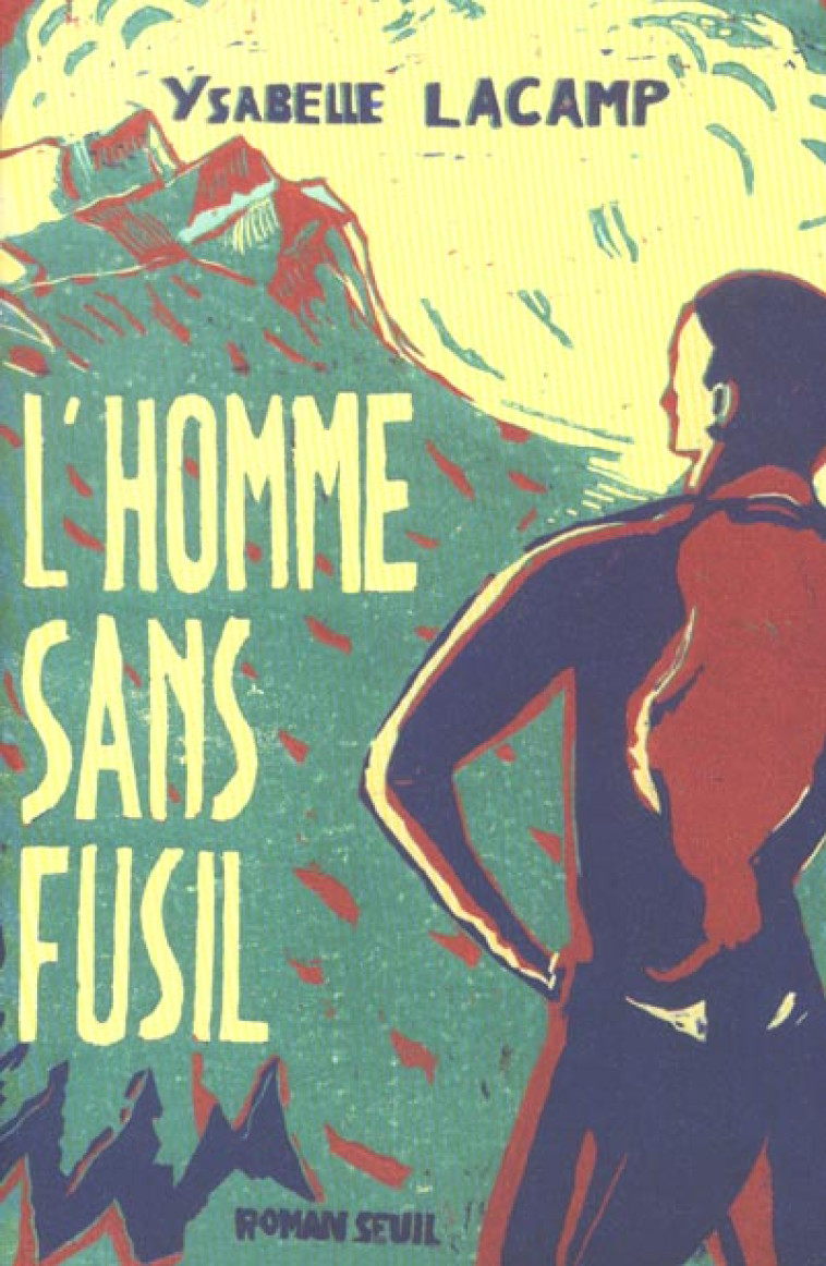 CADRE ROUGE L'HOMME SANS FUSIL - LACAMP YSABELLE - SEUIL