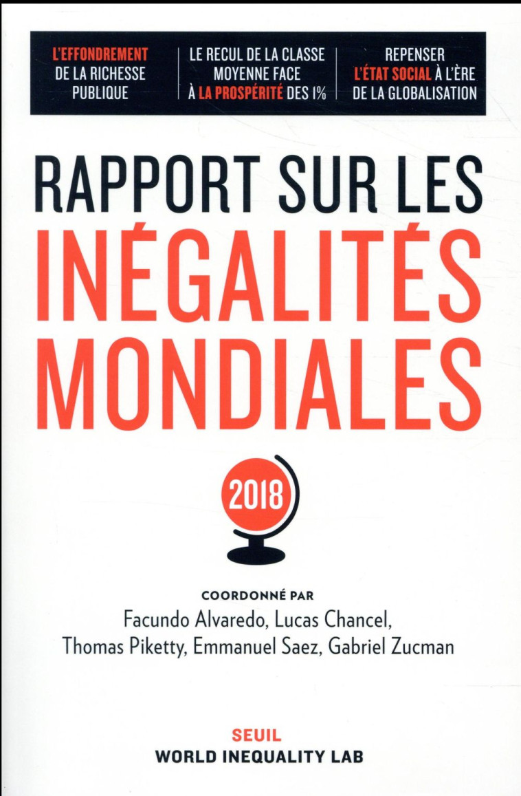 SCIENCES HUMAINES (H.C.) RAPPORT SUR LES INEGALITES MONDIALES - 2018 - ALVAREDO/CHANCEL - SEUIL