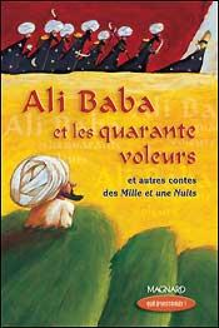 QUE D'HISTOIRES ! CM1 (2005) - MODULE 1 - ALI BABA ET LES QUARANTE VOLEURS - LIVRE DE JEUNESSE - GUILLAUMOND F. - MAGNARD