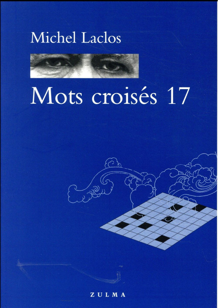 MOTS CROISES 17 - VOL17 - LACLOS MICHEL - Zulma