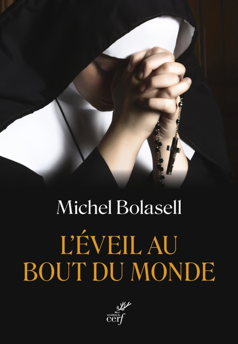 L'EVEIL DU BOUT DU MONDE - BOLASELL MICHEL - CERF