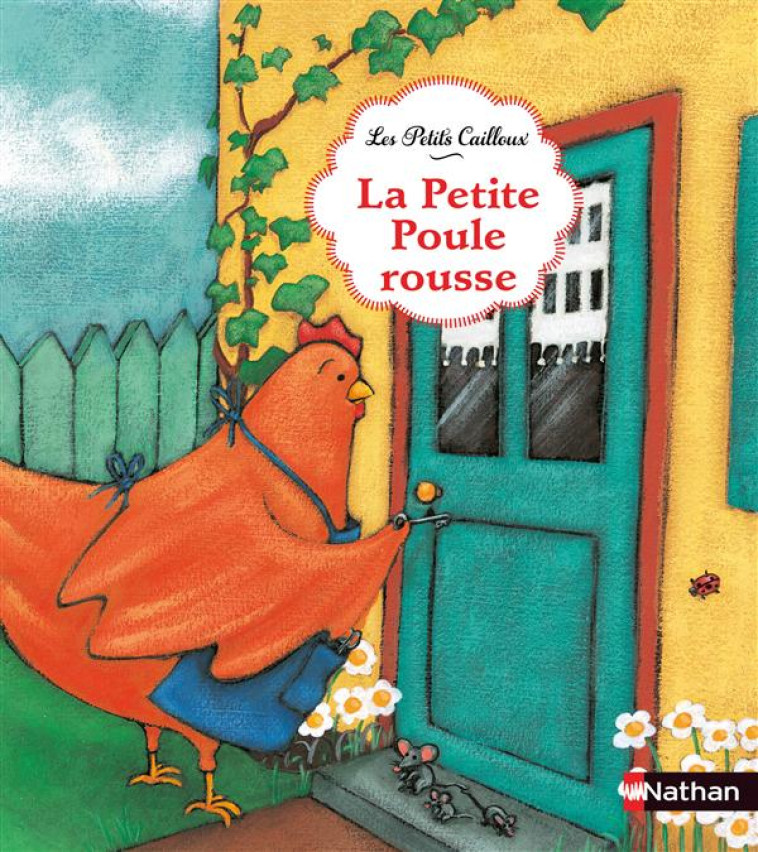 LA PETITE POULE ROUSSE - SEMELET CAMILLE - Nathan Jeunesse