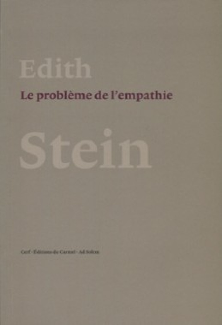 LE PROBLÈME DE L'EMPATHIE - Edith Stein - CERF