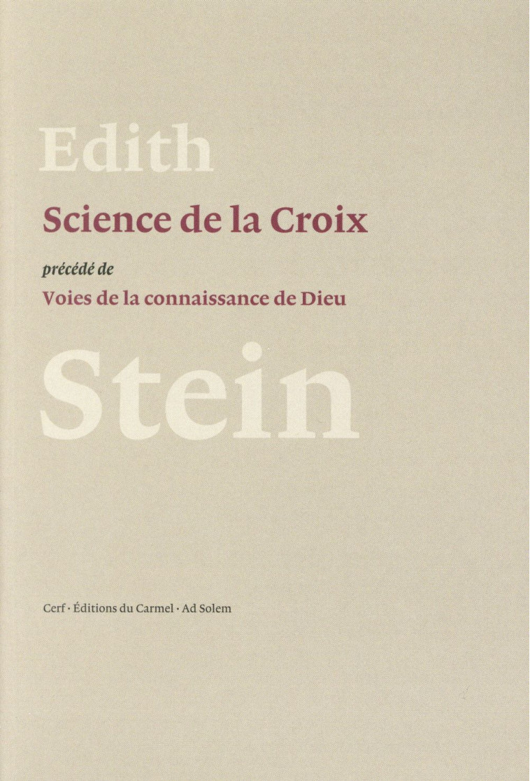 SCIENCE DE LA CROIX - STEIN EDITH - Ed. du Carmel