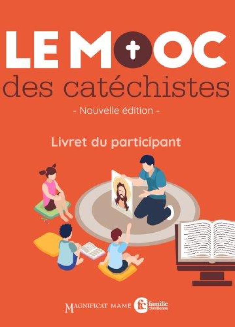 MOOC DES CATECHISTES - LIVRET PARTICIPANT - MOOC DES CATECHISTES - TARDY