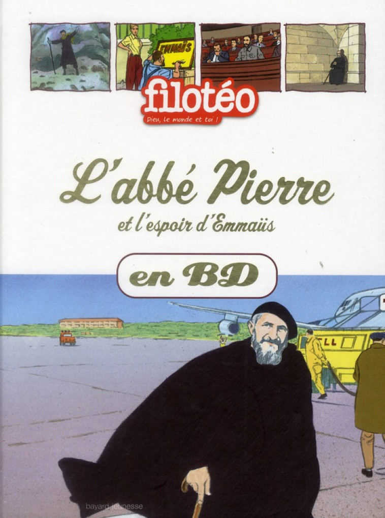 L'ABBE PIERRE ET L'ESPOIR D'EMMAUS, EN BD - XXX - BAYARD JEUNESSE