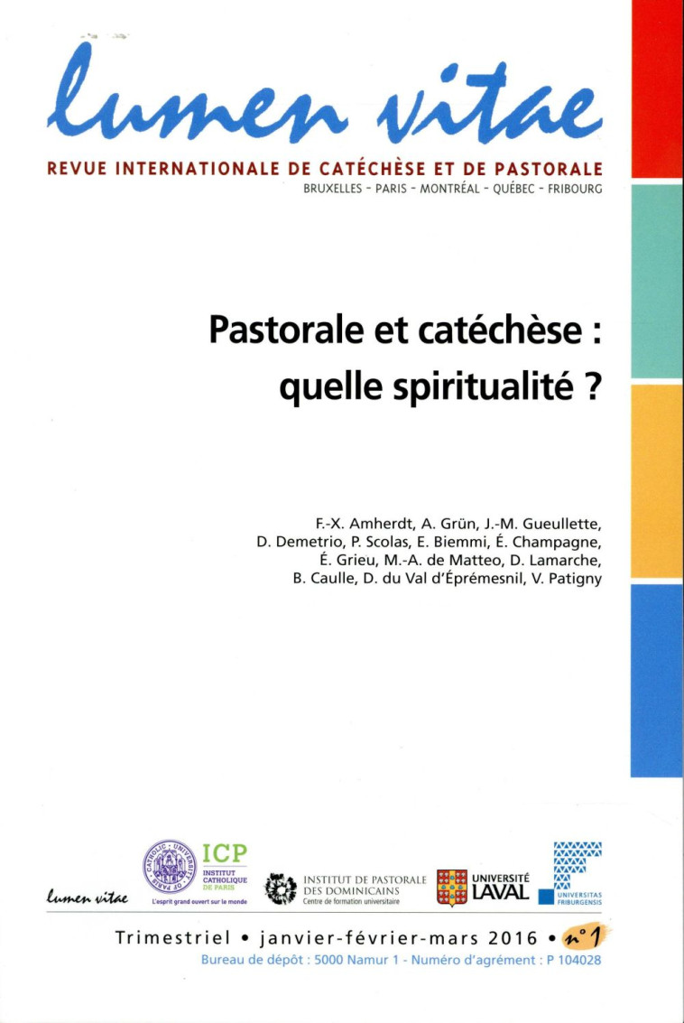 LUMEN VITAE NUMERO 1 PASTORALE ET CATECHESE : QUELLE SPIRITUALITE ? - REVUE LUMEN VITAE - Lumen vitae