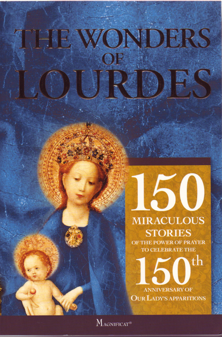 THE WONDERS OF LOURDES (VERSION ANGLAISE) - XXX - MAGNIFICAT