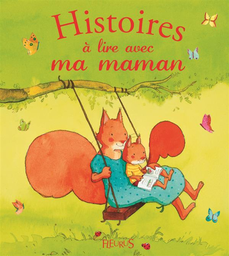 HISTOIRES A LIRE AVEC MA MAMAN - AMIOT/CHATEL - FLEURUS