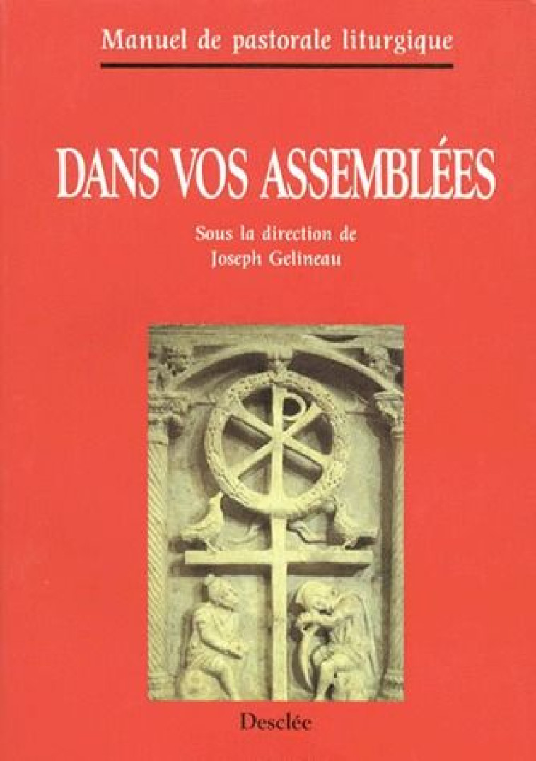 DANS VOS ASSEMBLEES - GELINEAU JOSEPH - DESCLEE