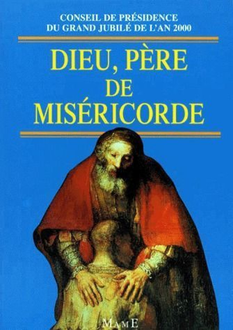 DIEU PERE DE MISERICORDE - COLLECTIF - MAME