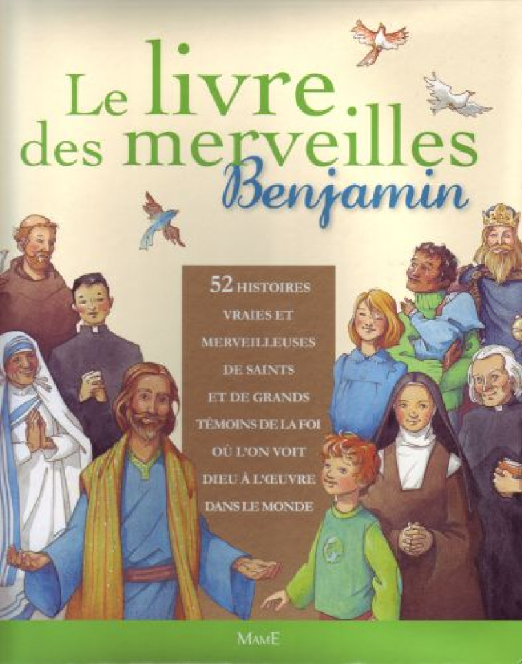 LE LIVRE DES MERVEILLES BENJAMIN - COLLECTIF - MAME