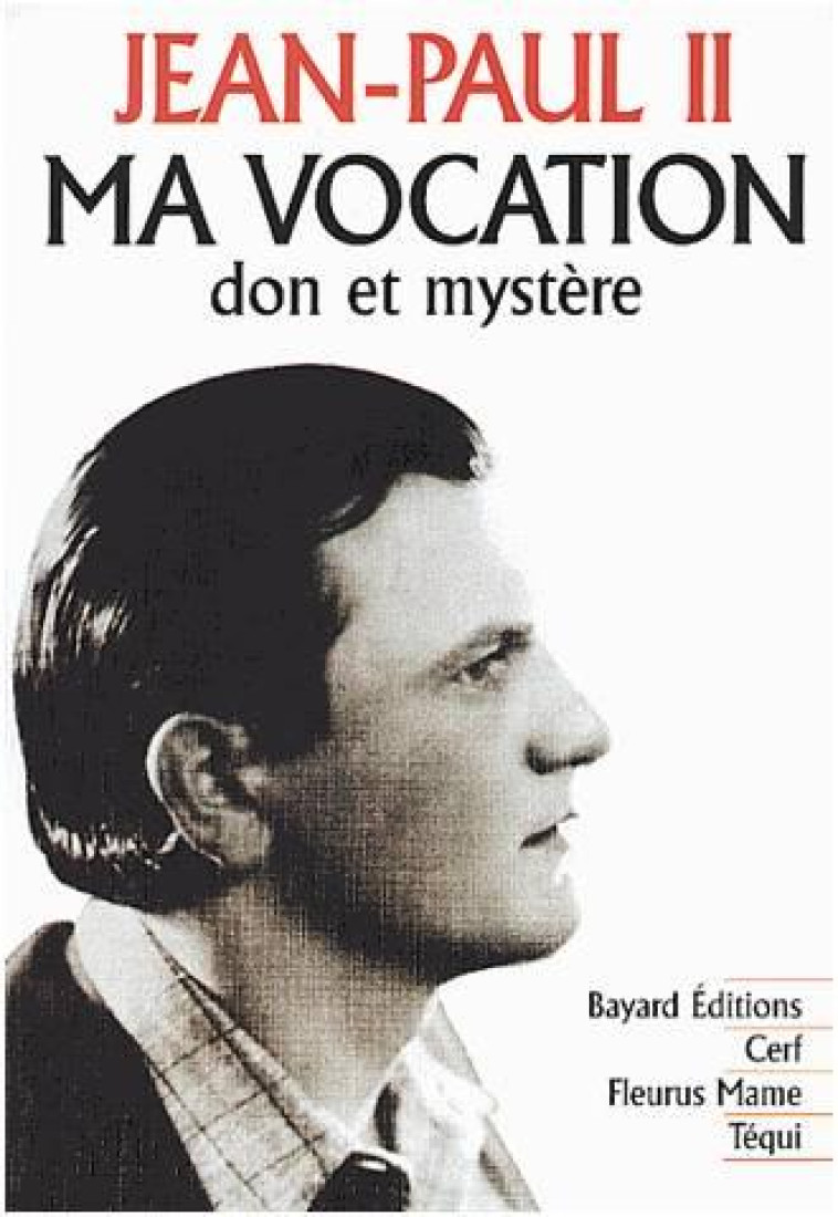 MA VOCATION DON ET MYSTERE - XXX - TEQUI