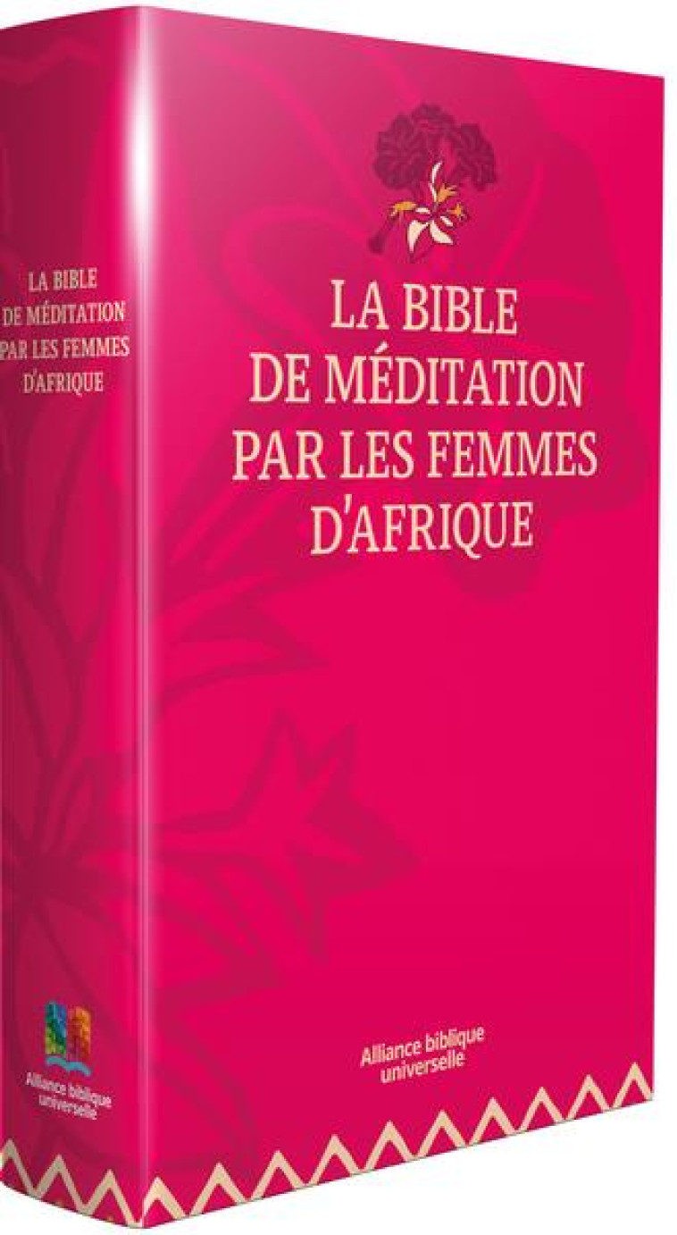 BIBLE MEDITATION FEMMES AFRICAINES - RIGIDE - NDONG/NGALULA - BIBLIO PAR CERF