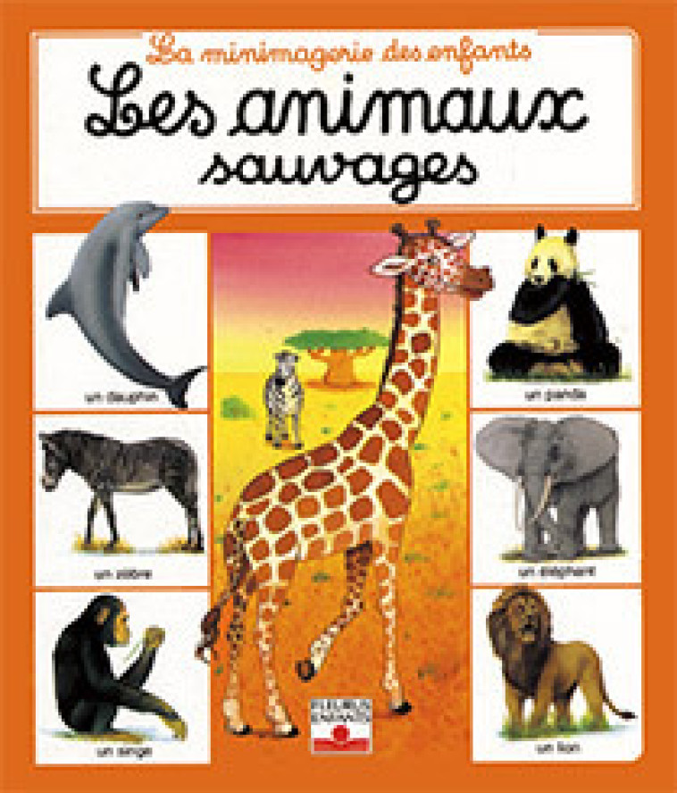 Animaux sauvages - Didierjean Marie-Anne, Héliadore Héliadore - FLEURUS