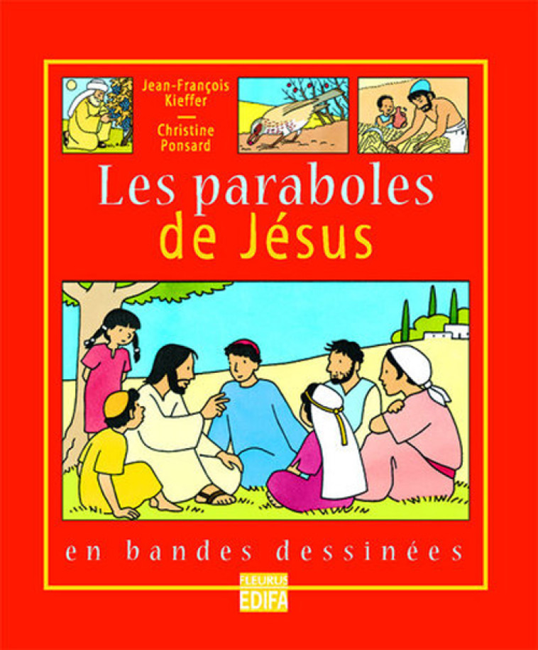 LES PARABOLES DE JESUS EN BD - PONSARD/KIEFFER - FLEURUS