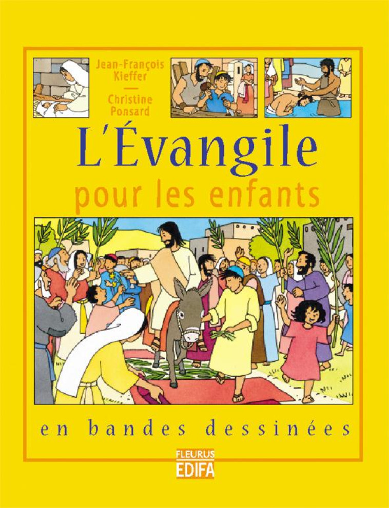 L' EVANGILE POUR LES ENFANTS EN BD - KIEFFER/PONSARD - FLEURUS