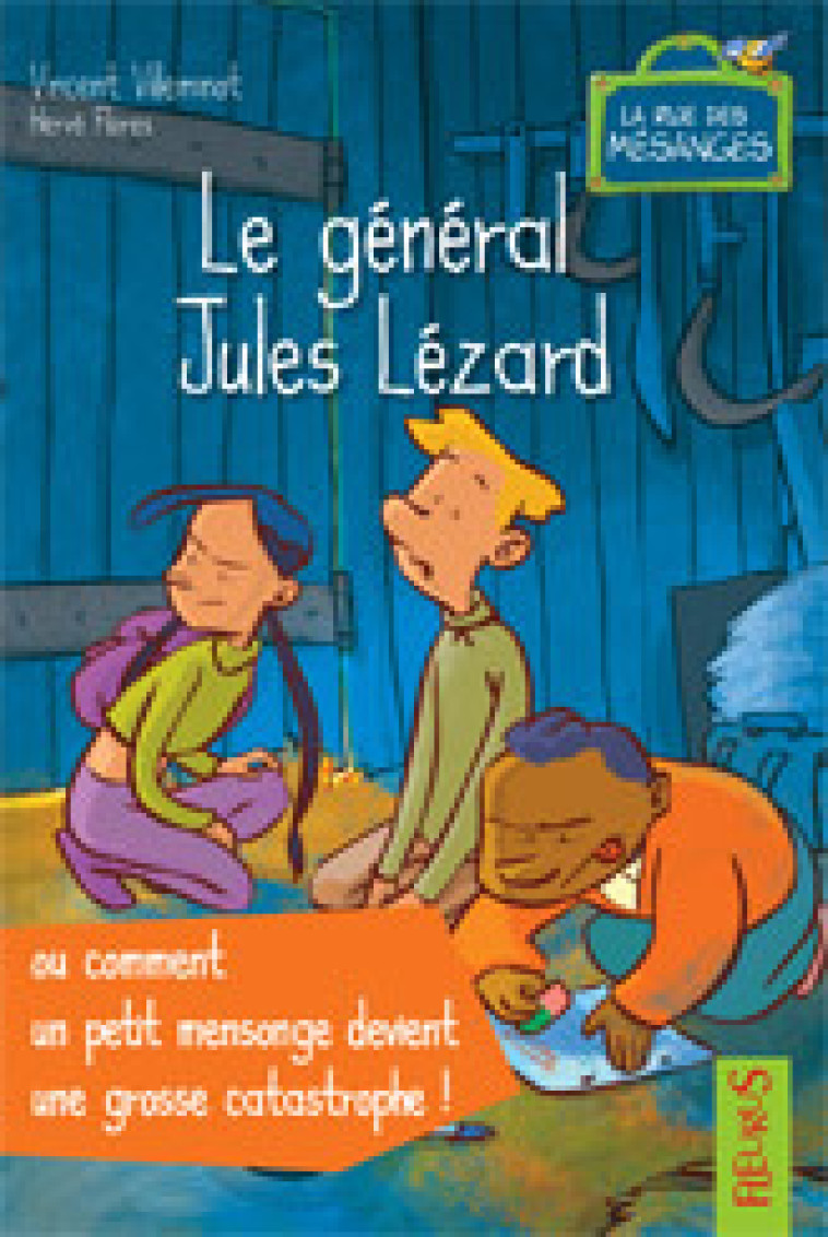 LE GENERAL JULES LEZARD, OU COMMENT UN PETIT MENSONGE DEVIENT UNE GROSSE CATASTROPHE ! - Vincent Villeminot - FLEURUS