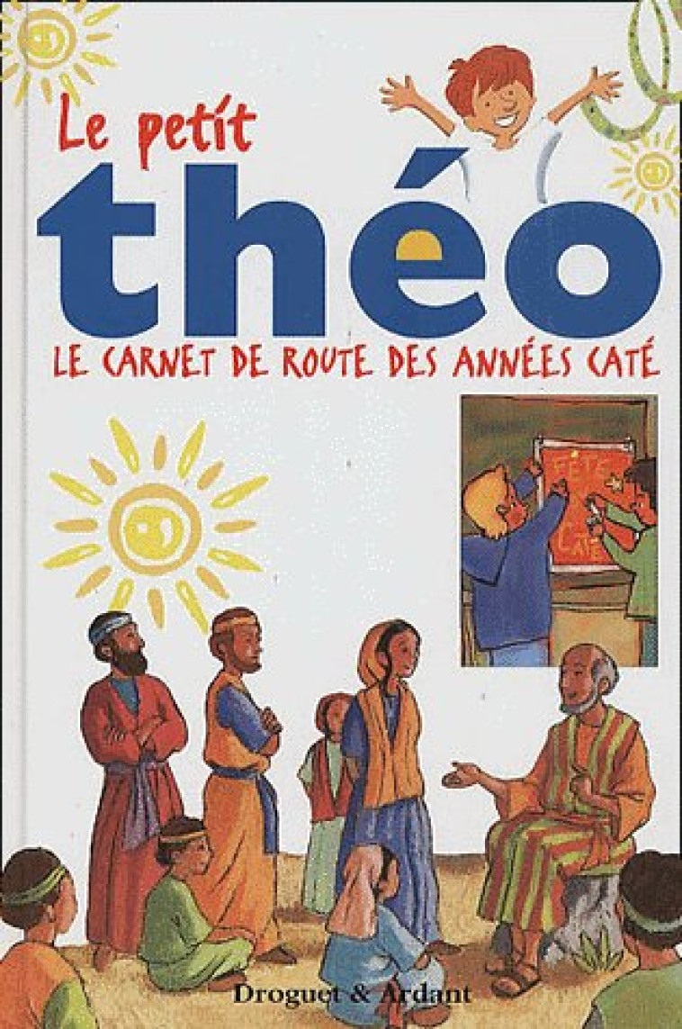 LE PETIT THEO CARNET DE ROUTE DES ANNEES CATE RELIE - DUBOST/LALANNE - MAME