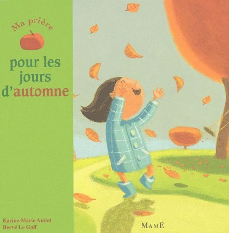 MA PRIERE POUR LES JOURS D'AUTOMNE - AMIOT/LE GOFF - MAME