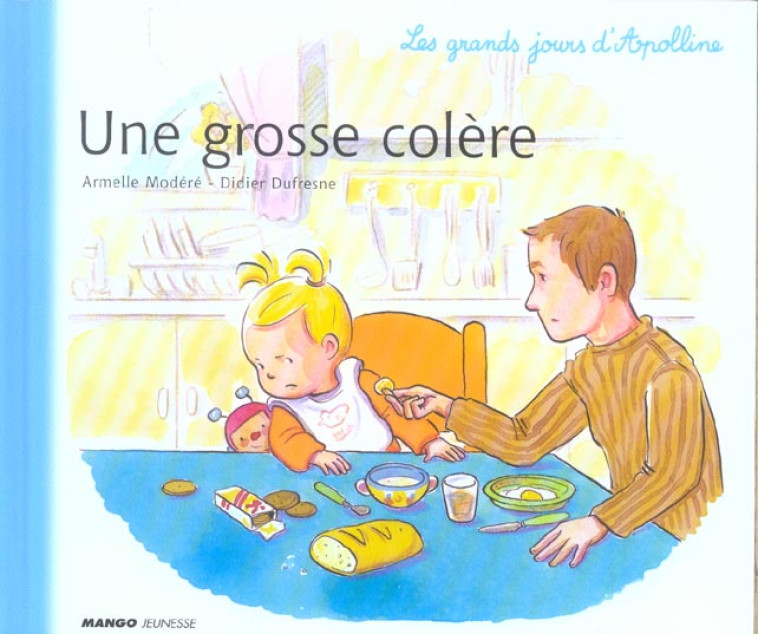 UNE GROSSE COLERE - DUFRESNE/MODERE - MANGO