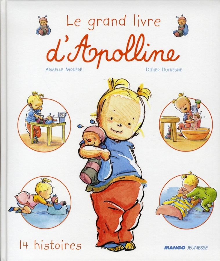 LE GRAND LIVRE D'APOLLINE - DUFRESNE/MODERE - MANGO