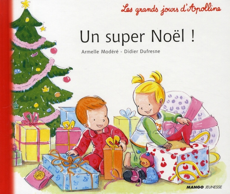 UN SUPER NOEL ! - DUFRESNE/MODERE - MANGO