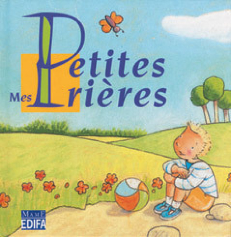 MES PETITES PRIERES -  Collectif - MAME