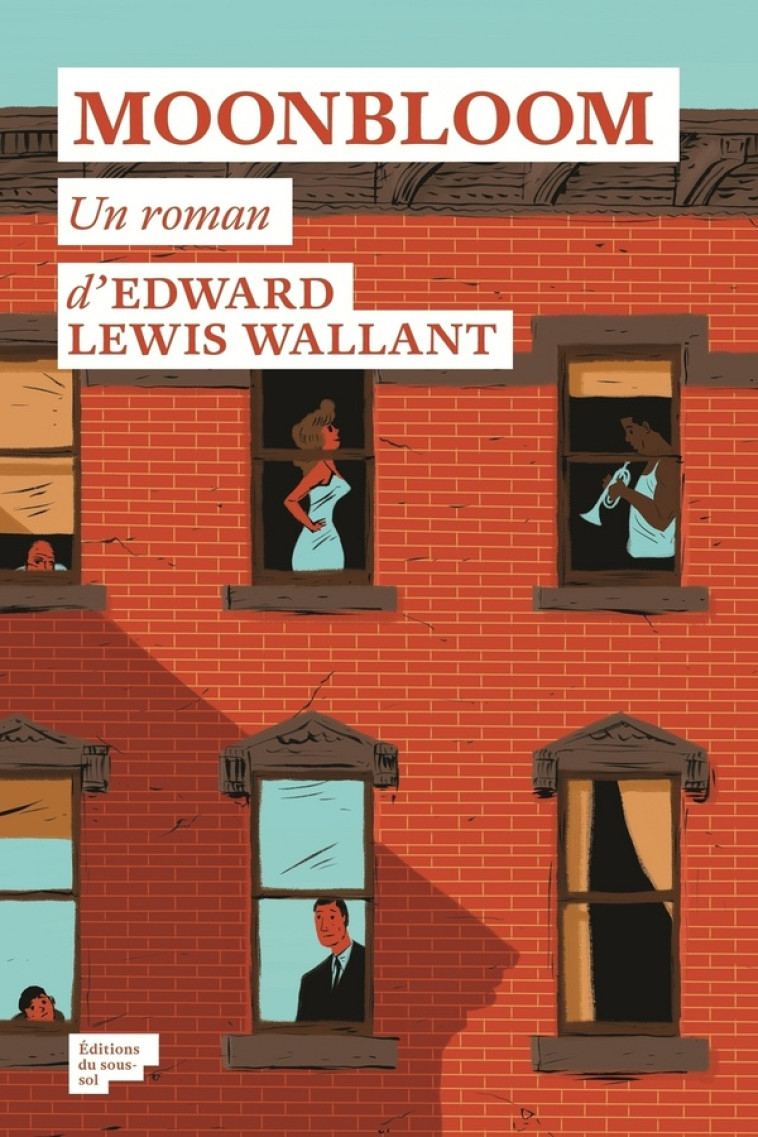 FEUILLETON FICTION ETRANGERE MOONBLOOM - LEWIS WALLANT EDWARD - Ed. du sous-sol