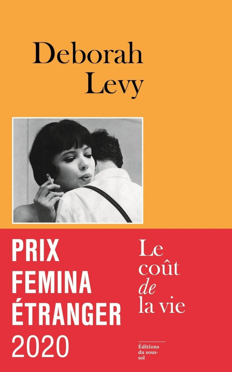 FEUILLETON NON FICTION LE COUT DE LA VIE - LEVY DEBORAH - NC