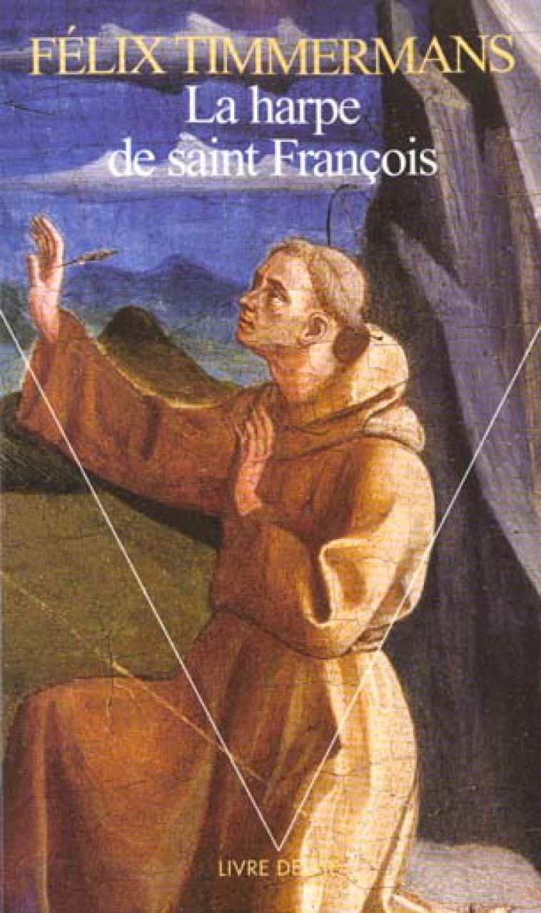 LA HARPE DE SAINT FRANCOIS - TIMMERMANS FELIX - SEUIL