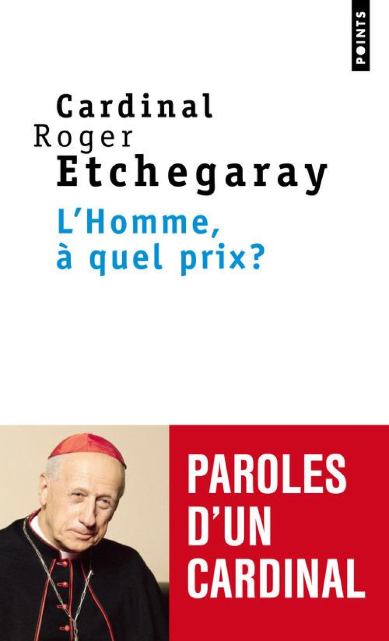 L'HOMME A QUEL PRIX? - ETCHEGARAY ROGER - Points