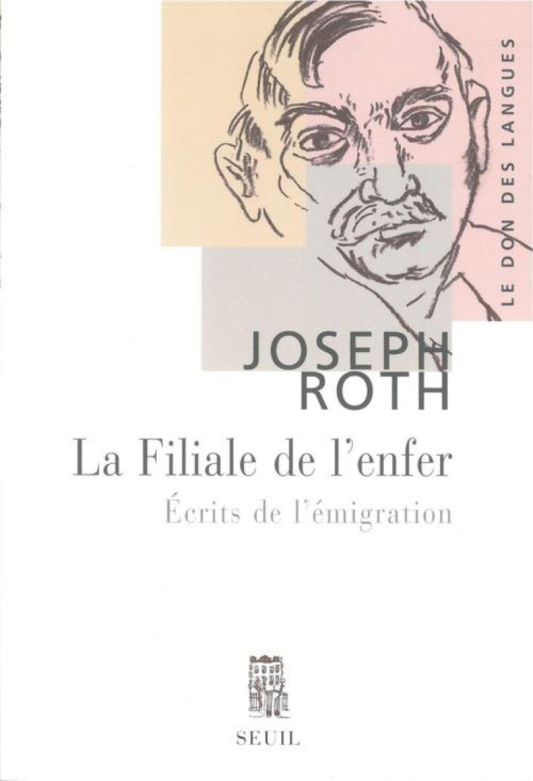 LA FILIALE DE L'ENFER - ROTH JOSEPH - SEUIL