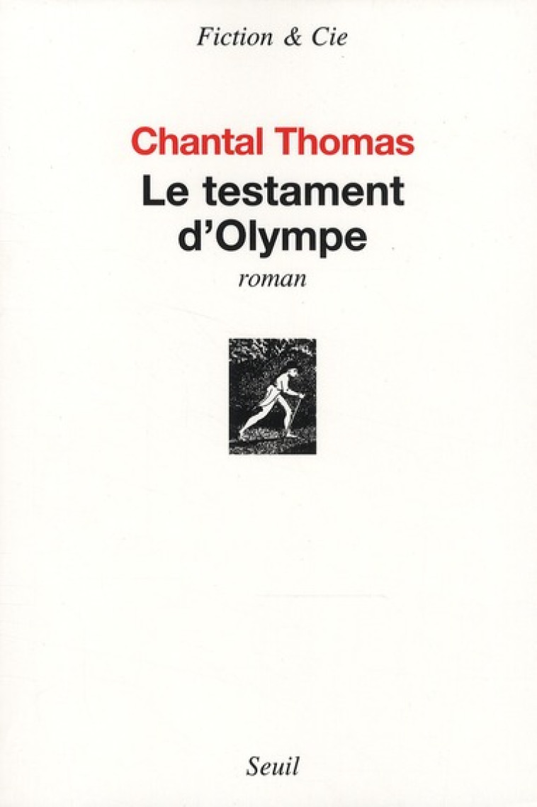 LE TESTAMENT D'OLYMPE - THOMAS CHANTAL - SEUIL