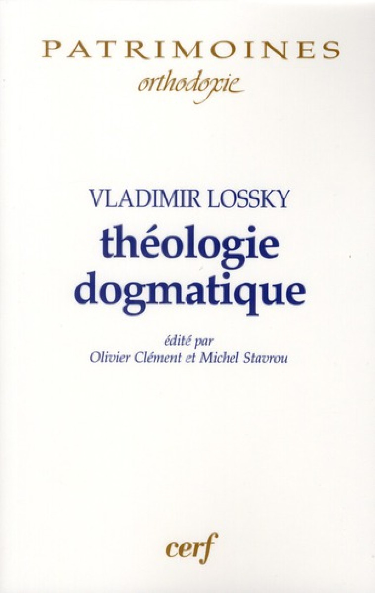 THEOLOGIE DOGMATIQUE - LOSSKY NICOLAS - CERF